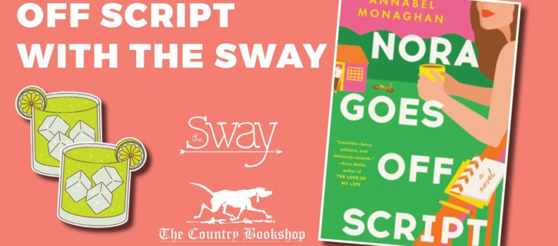 A Q&A with Annabel Monagan about NORA GOES OFF SCRIPT